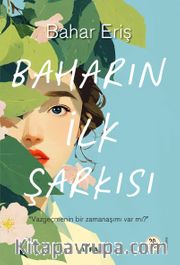 Baharın İlk Şarkısı