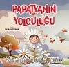 Papatyanın Yolculuğu