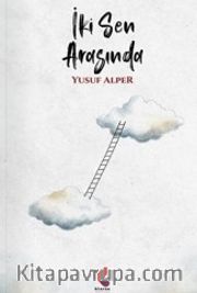 İki Sen Arasında
