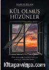 Kül Olmuş Hüzünler