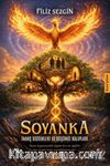 Soyanka & İnanç Sistemleri ve Düşünce Kalıpları