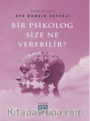 Bir Psikolog Size Ne Verebilir?