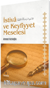 İstiva ve Keyfiyyet Meselesi