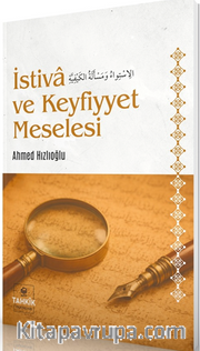 İstiva ve Keyfiyyet Meselesi