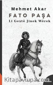 Fato Paşa <br /> Li Gextê Jinek Wêrek