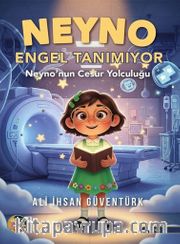 Neyno Engel Tanımıyor / Neyno'nun Cesur Yolculuğu