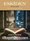 Eskiden 1975-2025 Az İnsan Çok Kitap