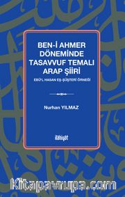 Ben-i Ahmer Döneminde Tasavvuf Temalı Arap Şiiri