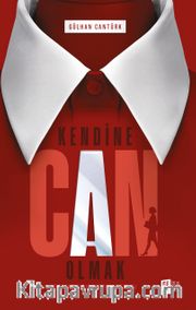 Kendine Can Olmak <br /> Beyaz Yakanın Uyanışı