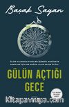 Gülün Açtığı Gece