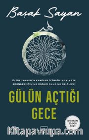 Gülün Açtığı Gece