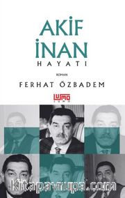 Akif İnan Hayatı