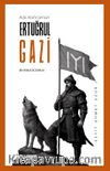 Kök Kahraman Ertuğrul Gazi