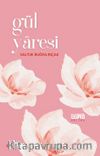 Gül Yaresi