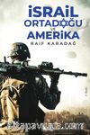 İsrail Ortadoğu ve Amerika