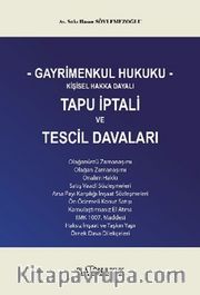 Gayrimenkul Hukuku Kişisel Hakka Dayalı Tapu İptali ve Tescil Davaları