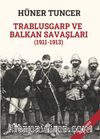 Trablusgarp ve Balkan Savaşları (1911-1913