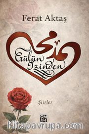 Gülün İzinden