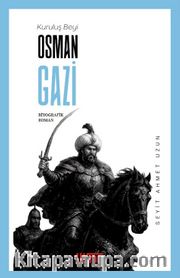 Kuruluş Beyi Osman Gazi