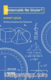 Matematik Ne Söyler?