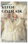 Kefen Giyen Aşk