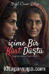 İçime Bir Kürt Düştü