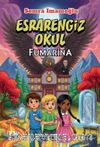 Esrarengiz Okul Fumarina