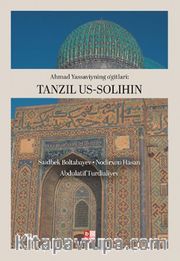 Ahmad Yassavıynıng O'gırları- Tanzıl Us-Salıhın