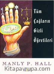 Tüm Çağların Gizli Öğretileri