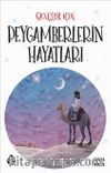 Gençler İçin Peygamberlerin Hayatları
