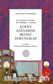 Kur'an Ayetlerine Beyani Dokunuşlar