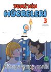 Yumi'nin Hücreleri 3