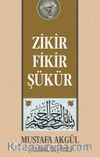 Zikir Fikir Şükür