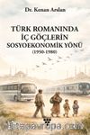 Türk Romanında İç Göçlerin Sosyoekonomik Yönü