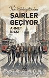 Türk Edebiyatından Şairler Geçiyor