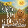 Şibi'yi Kim Gıdıkladı?