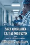 Sağlık Kurumlarında Kalite ve Akreditasyon