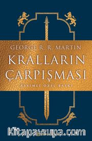 Kralların Çarpışması (Resimli Özel Baskı)