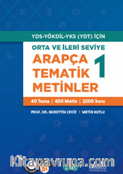 Orta ve İleri Seviye Arapça Tematik Metinler 1