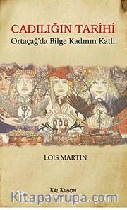 Cadılığın Tarihi <br /> Ortaçağ'da Bilge Kadının Katli