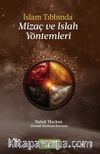 İslam Tıbbında Mizaç ve Islah Yöntemleri