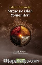 İslam Tıbbında Mizaç ve Islah Yöntemleri