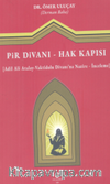 Pir Kapısı & Hak Kapısı