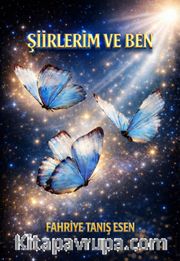 Şiirlerim ve Ben