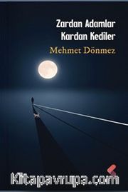Zardan Adamlar Kardan Kediler