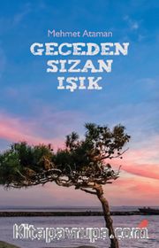 Geceden Sızan Işık