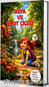 Asya ve Umut Çiçeği