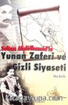 Sultan Abdülhamid'in Yunan Zaferi Ve Gizli Siyaseti