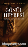 Gönül Heybesi & Sürgün Ülke Sohbetleri 1