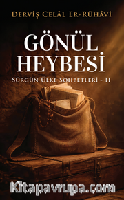 Gönül Heybesi <br /> Sürgün Ülke Sohbetleri 2